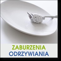LECZENIE ZABURZEŃ ODŻYWIANIA