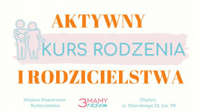 AKTYWNY KURS RODZENIA I RODZICIELSTWA